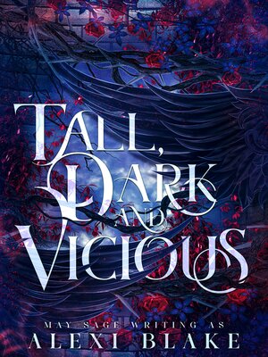 cover image of Tall Dark and Vicious